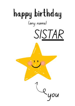 Happy Birthday “Sistar” – Smiling Star Card for Sister