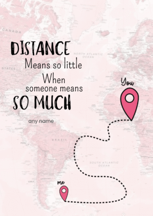 Distance Means So Much Card