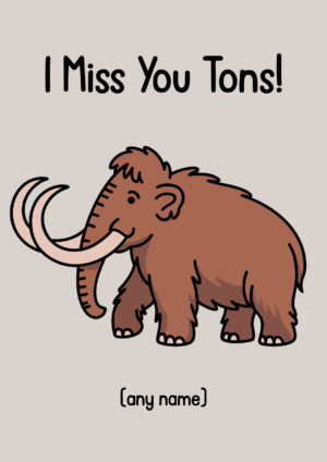 Elephant I Miss You Tons Card