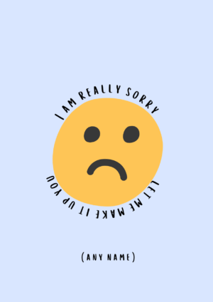 Sad Face Apology Card