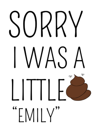 Little Sh*t Humorous Apology Card