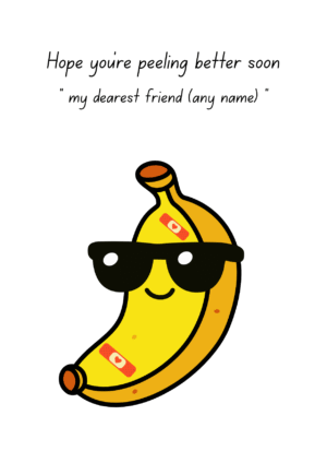 Peeling Better Soon Banana Get Well Card