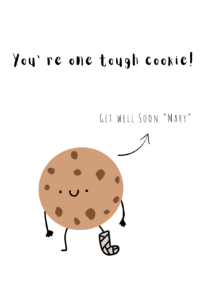 Tough Cookie Get Well Card