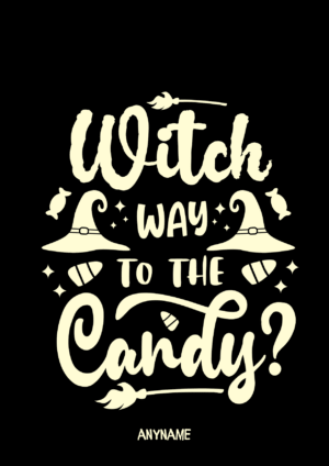 Witch Way to the Candy Halloween Card