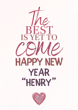 The Best Is Yet To Come New Year Card