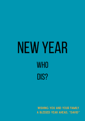 New Year Who Dis New Year Card