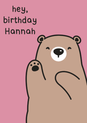 Hey, Birthday Bear Personalised Cute Card