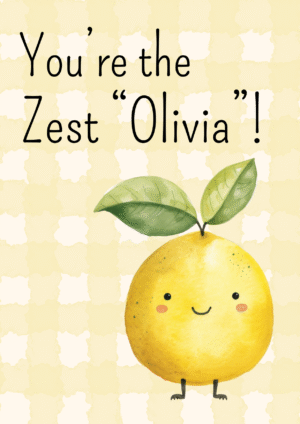 You’re the Zest Personalised Funny Birthday Card